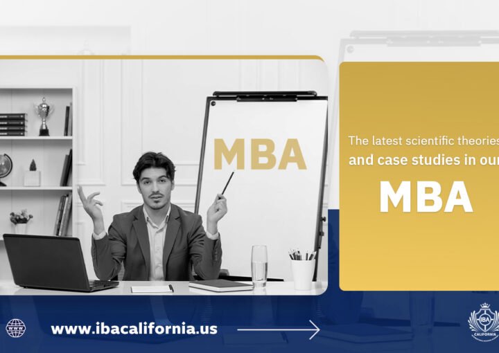 latest updated scientifical theories and case studies in our MBA